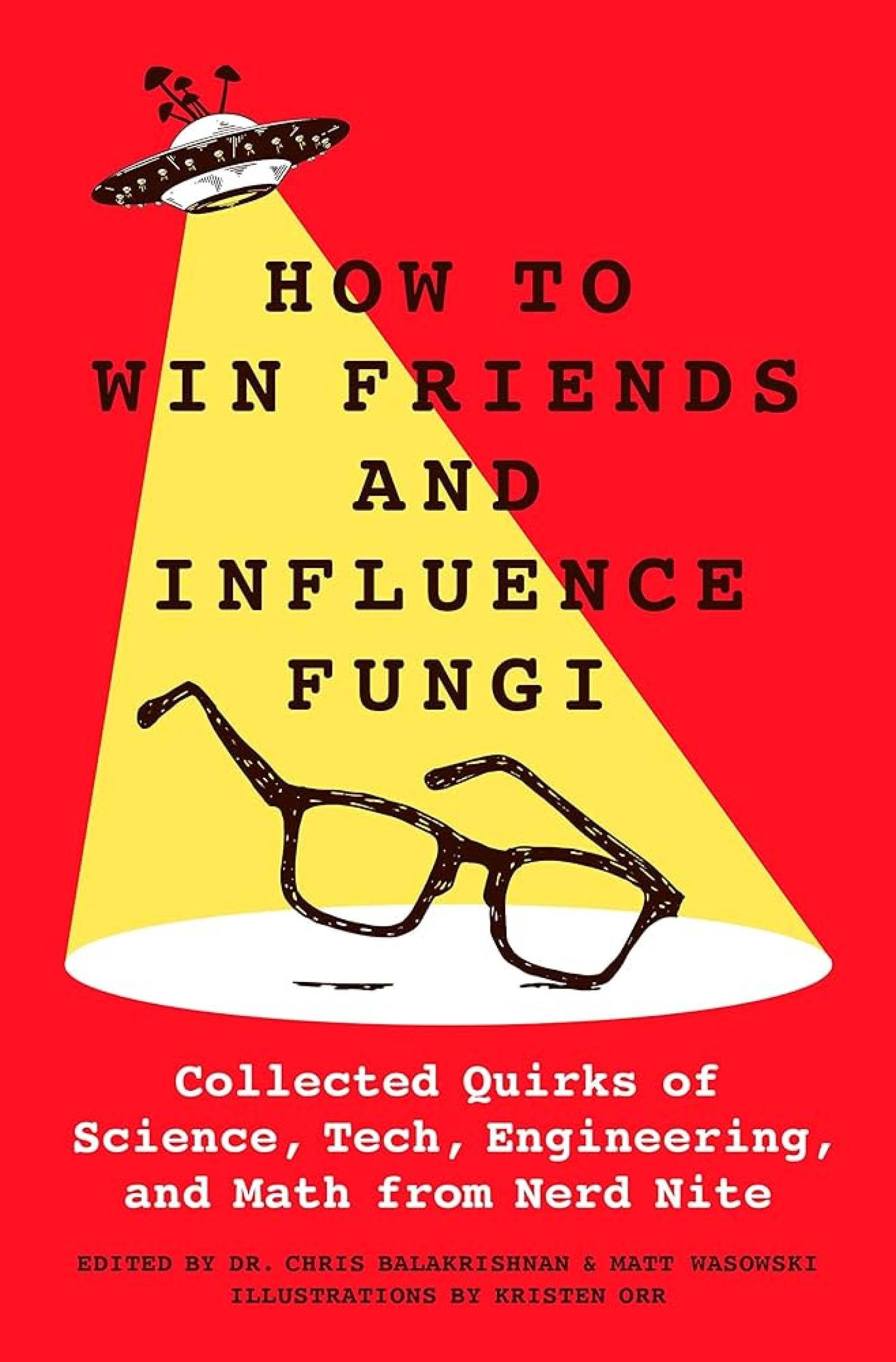 How to win friends and influence fungi book cover